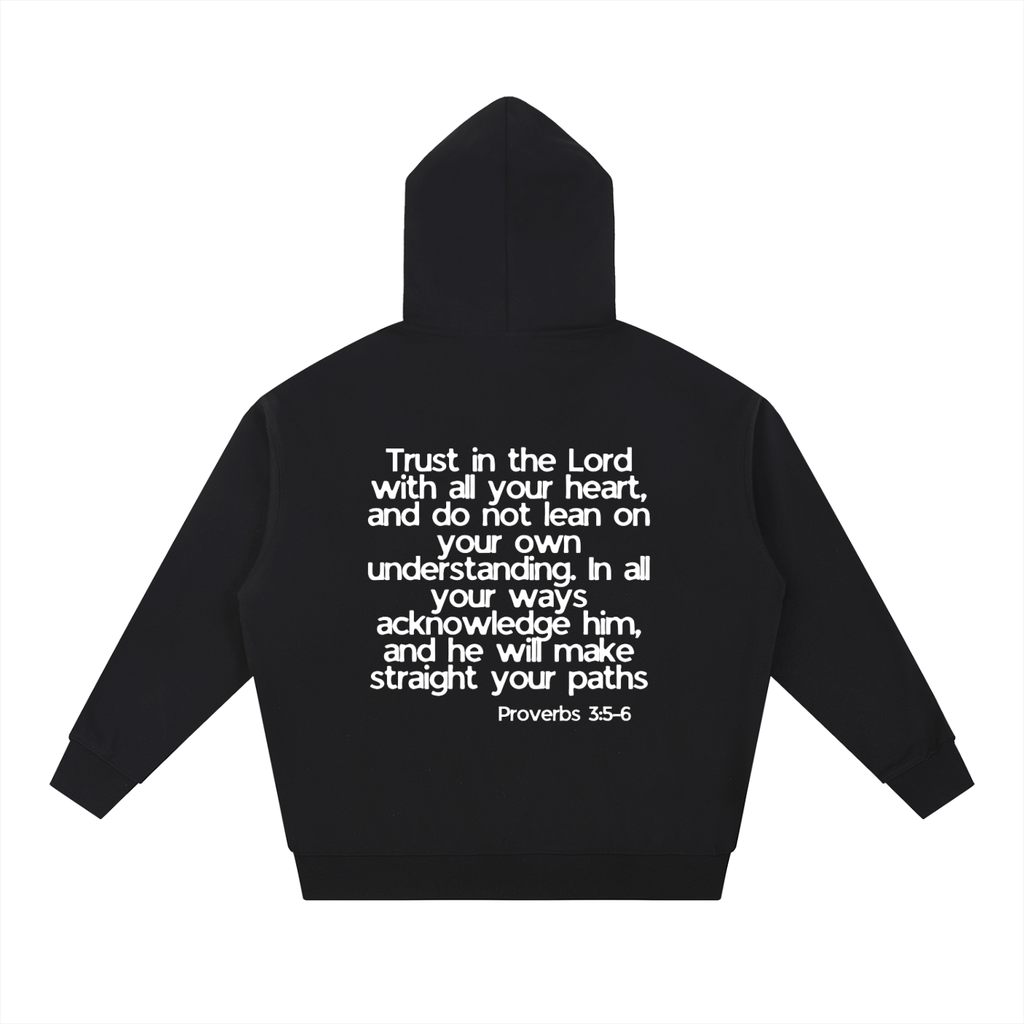 Proverbs 3:5-6 Hoodie