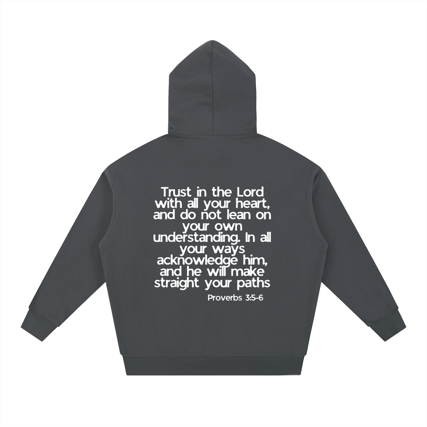 Proverbs 3:5-6 Hoodie