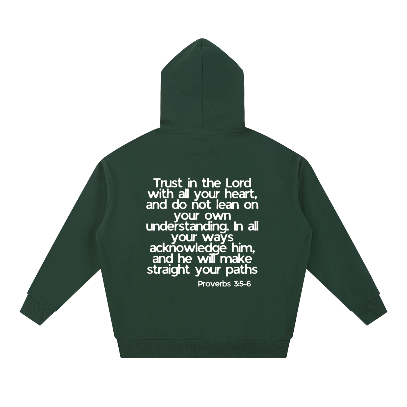 Proverbs 3:5-6 Hoodie