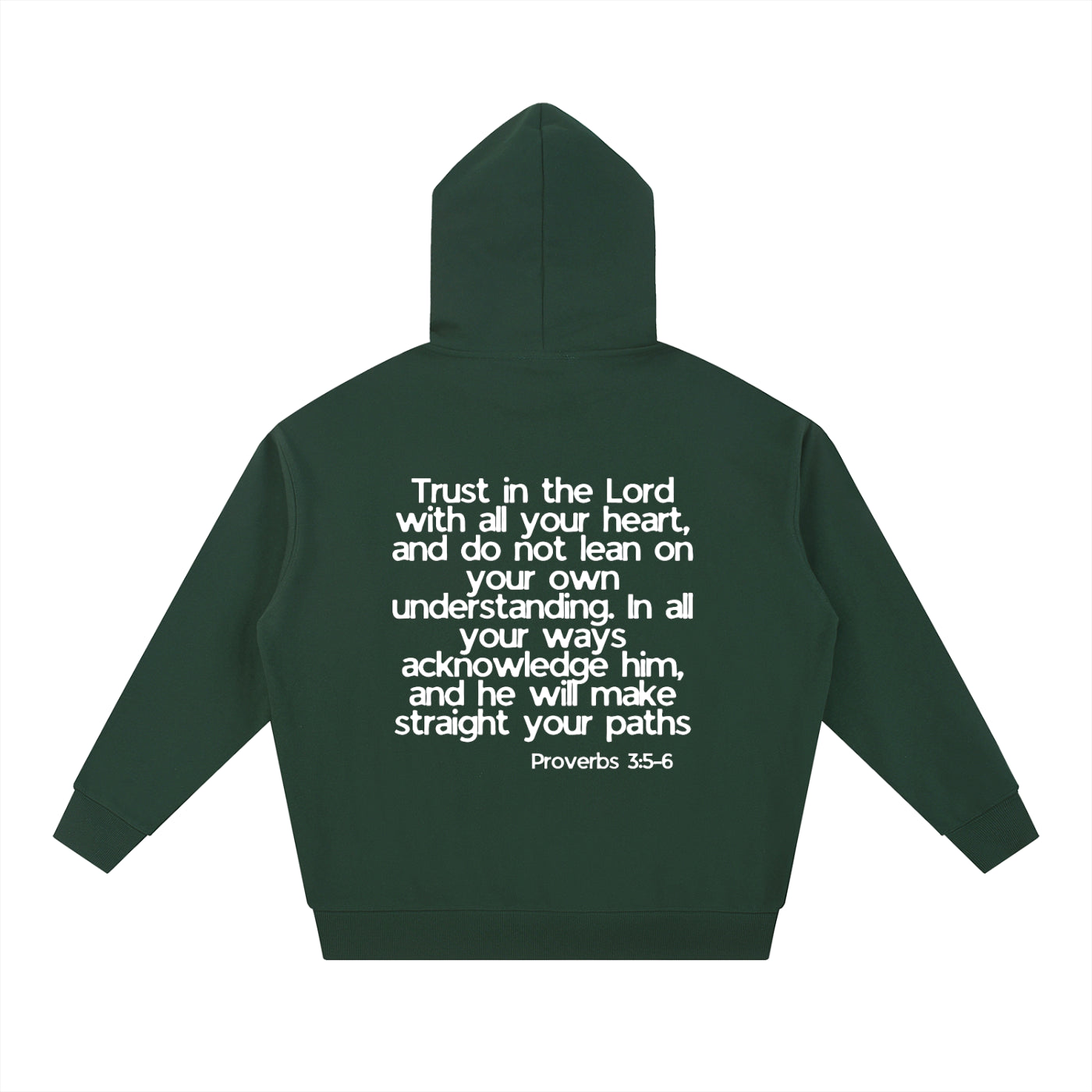 Proverbs 3:5-6 Hoodie