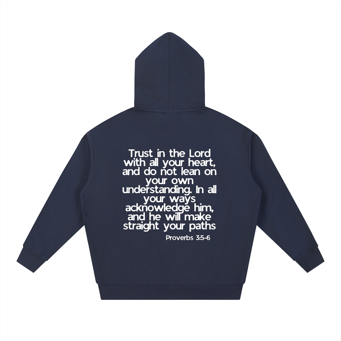 Proverbs 3:5-6 Hoodie